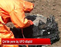 Üç UFO yere düştü
