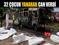 32 çocuk yanarak öldü