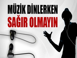 Kulaklıkla müzik dinlerken sağır olmayın