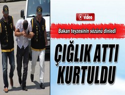 Çığlık attı kurtuldu