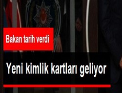 Yeni kimlik kartları yolda