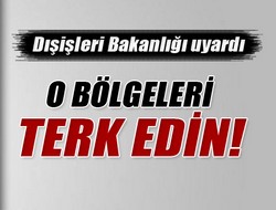 Dışişleri Bakanlığı'ndan uyarı