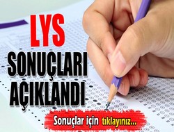 LYS sonuçları açıklandı