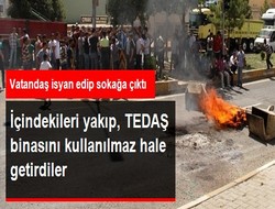 TEDAŞ binası ateşe verildi
