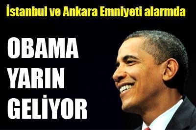 OBAMA YARIN GELİYOR
