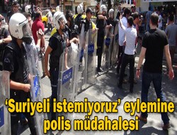 'Suriyeli istemiyoruz' eylemi!