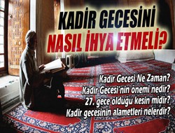 Kadir Gecesi bugün mü?