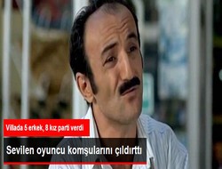 Ersin Korkat komşularını çıldırttı