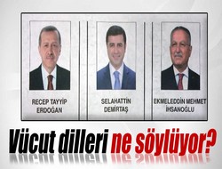 Cumhurbaşkanı adaylarının beden dilleri