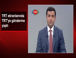Demirtaş'tan TRT'ye gönderme