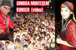 SINIRDA MUHTEŞEM KONSER