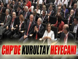 CHP' de kurultay heyecanı