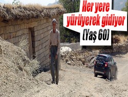 Her yere yürüyerek gidiyor