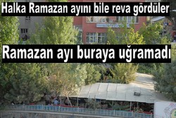 RAMAZAN AYINA GÖLGE DÜŞÜRDÜLER....