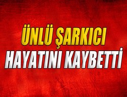 Ciguli hayatını kaybetti