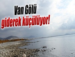 Van gölü küçülüyor