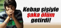 Şaka ölümle sonuçlandı