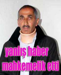 YANLIŞ HABER MAHKEMELİK ETTİ