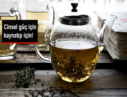 Cinsel Güç İçin Kaynatıp İçin!