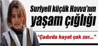 Küçük Havva'nın yaşam çığlığı