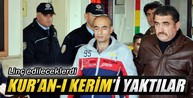 Kur'an-ı Kerim yaktılar iddiası