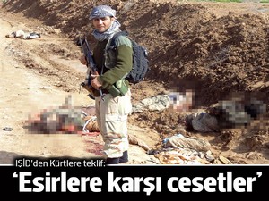IŞİD cesetlerini istiyor
