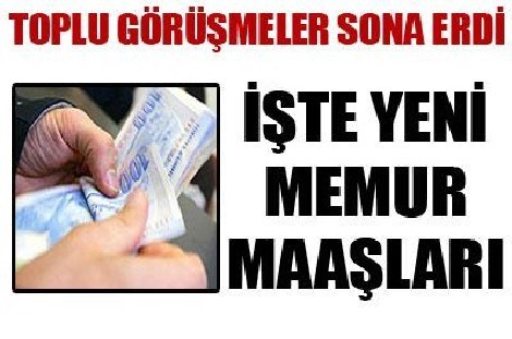 İşte yeni memur maaşları