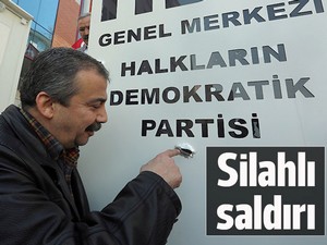 HDP Genel Merkezi’ne silahlı saldırı