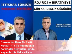 Ak Parti 1. Sıra Mv. Osman Kızılban herşey Hakkari için