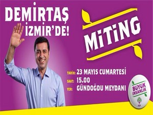 Demirtaş 23 mayıs'ta İzmir'de
