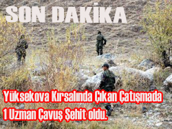 YÜKSEKOVA KIRSALINDA ÇATIŞMA