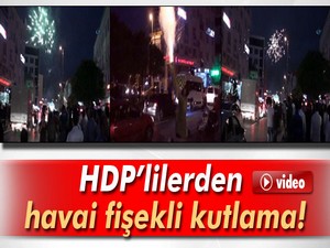 HDP’lilerden havai fişekli kutlama