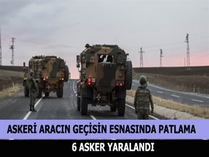 Askeri aracın geçişi esnasında patlama: 6 yaralı