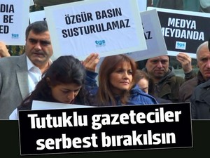 TGS'den 'tutuklu gazeteciler serbest bırakılsın' eylemi
