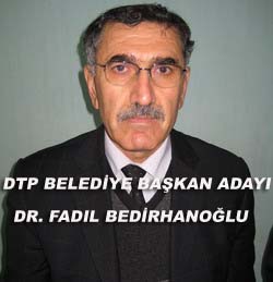 DTP'NİN BAŞKAN ADAYI DOKTOR
