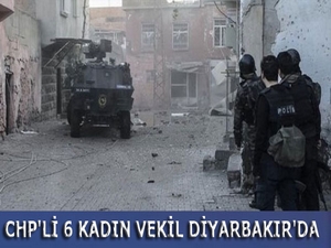 CHP’li 6 kadın vekil Diyarbakır’da