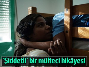 'Şiddetli' bir mülteci hikâyesi!
