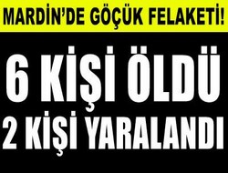 Mardin'de göçük 6 ölü