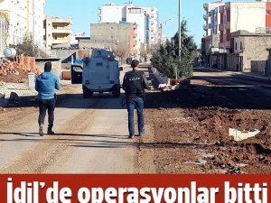 İdil'de operasyonlar sona erdi