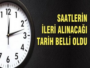 Yaz saati uygulaması ne zaman başlıyor?
