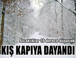 Dikkat kış kapıda