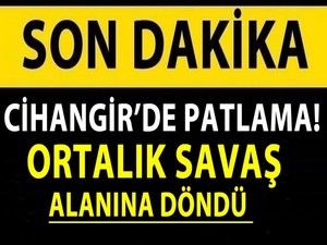 Cihangir'de Patlama! Ortalık Savaş Alanına Döndü