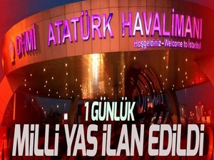 1 günlük 'milli yas' kararı