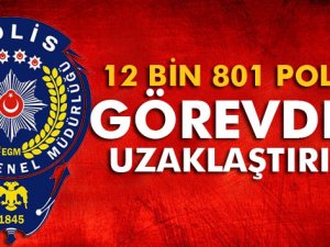 Emniyette 12 bin 801 personel görevden uzaklaştırıldı