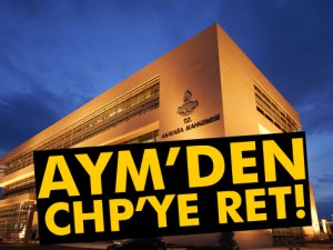 AYM'den KHK talebine ret