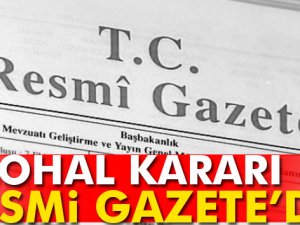 Ohal Resmi Gazete’de yayımlandı