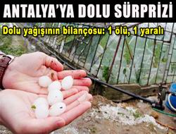 Antalya'ya dolu sürprizi
