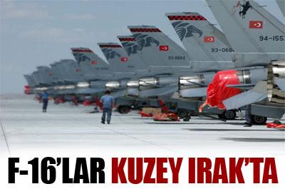 F-16 lar Kuzey Irak ta