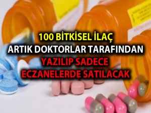 100 bitkisel ilaçları doktorlar yazacak