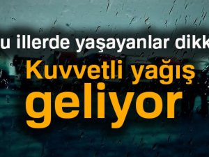 Bu illerde yaşayanlar dikkat